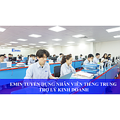 TUYỂN NHÂN VIÊN TIẾNG TRUNG - TRỢ LÝ KINH DOANH LÀM VIỆC TẠI HÀ NỘI