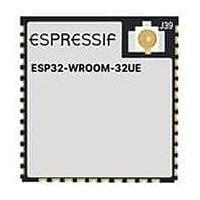 Espressif Systems ESP32-WROOM-32UE-H4 ໂມດູນຫຼາຍໂປໂຕຄອນ SMD Module, ESP32-D0WD-V3, ESP32 ECO V3, 4 MB SPI Flash, IPEX Antenna Connector, -40 C +105 C
