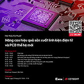 Keysight Technical Seminar: Enhancing Manufacturing Efficiency for Next-Generation PCBs and Electronic Components