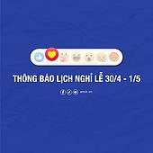 Thông báo lịch nghỉ lễ Giải phóng Miền Nam và Quốc tế Lao động 30/4 - 1/5