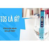 Tại sao nên sử dụng máy đo TDS